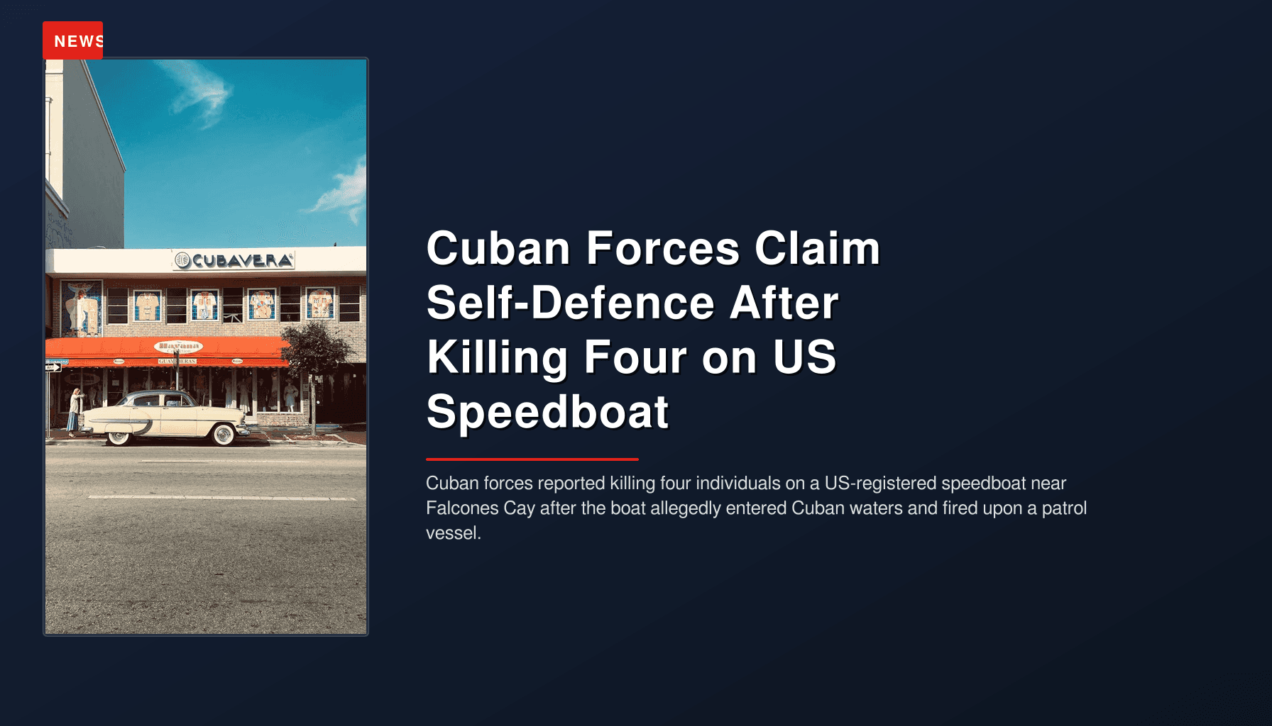 Cuban Forces Claim Self-Defence After Killing Four on US Speedboat