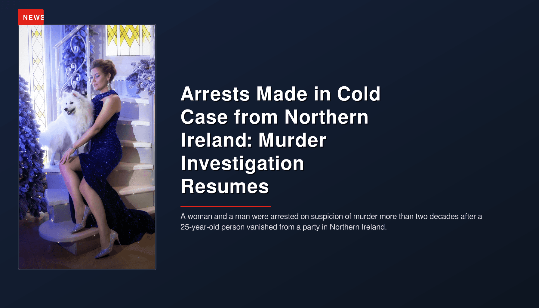 Arrests Made in Cold Case from Northern Ireland: Murder Investigation Resumes