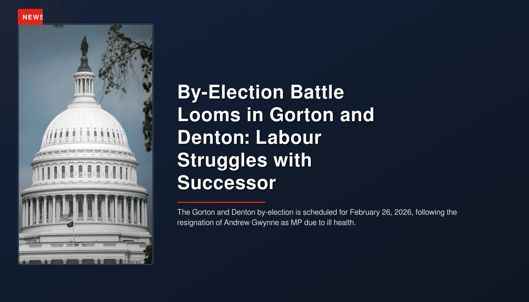 By-Election Battle Looms in Gorton and Denton: Labour Struggles with Successor