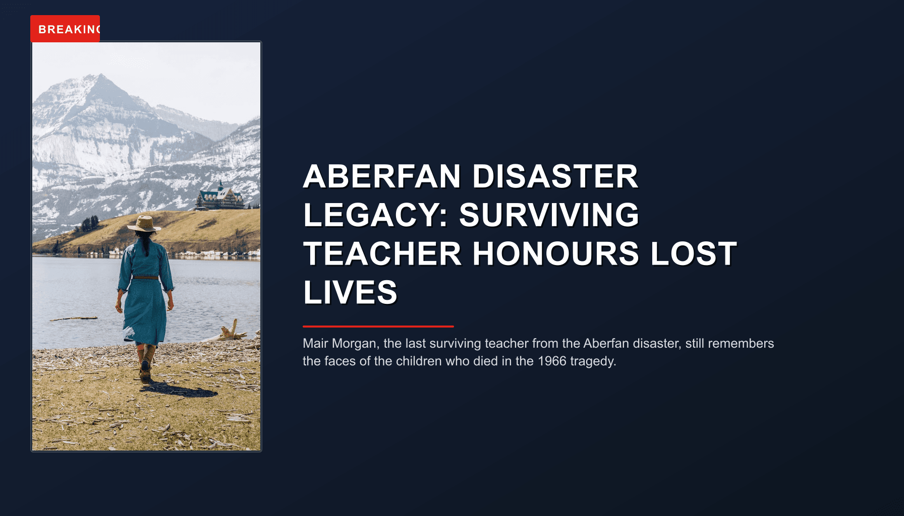 News graphic: Mair Morgan, the last surviving teacher from the Aberfan disaster, still remembers the faces of the 