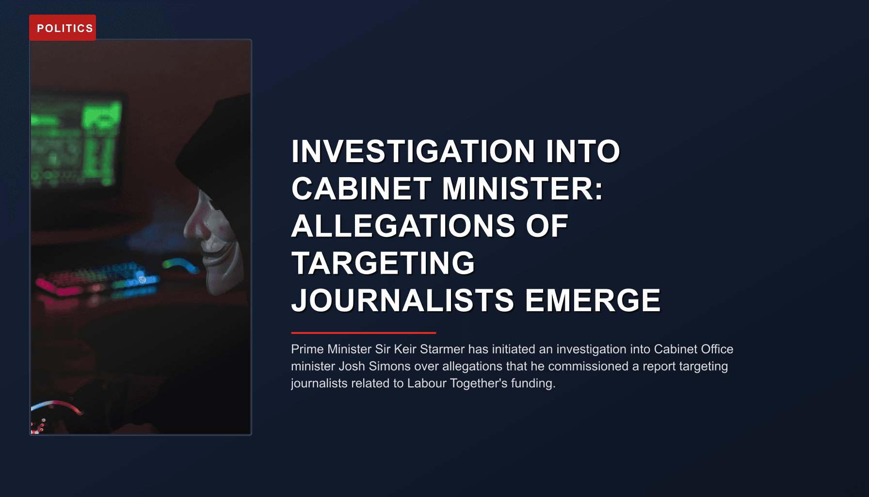 POLITICS: INVESTIGATION INTO CABINET MINISTER: ALLEGATIONS OF TARGETING JOURNALISTS EMERGE — VPNews