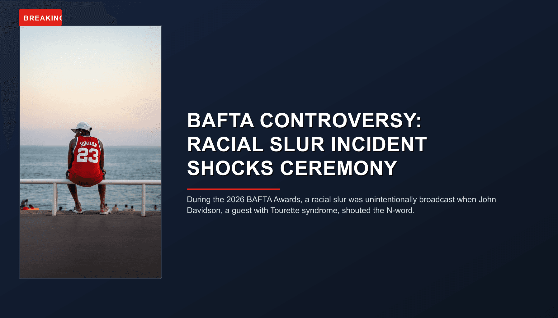 BREAKING: BAFTA CONTROVERSY: RACIAL SLUR INCIDENT SHOCKS CEREMONY — VPNews
