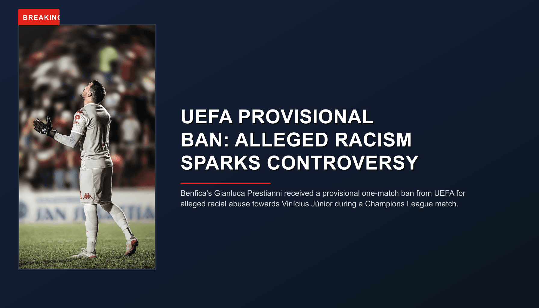 BREAKING: UEFA PROVISIONAL BAN: ALLEGED RACISM SPARKS CONTROVERSY — VPNews