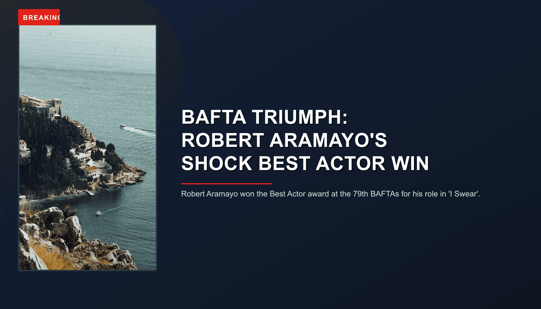 BREAKING: BAFTA TRIUMPH: ROBERT ARAMAYO'S SHOCK BEST ACTOR WIN — VPNews