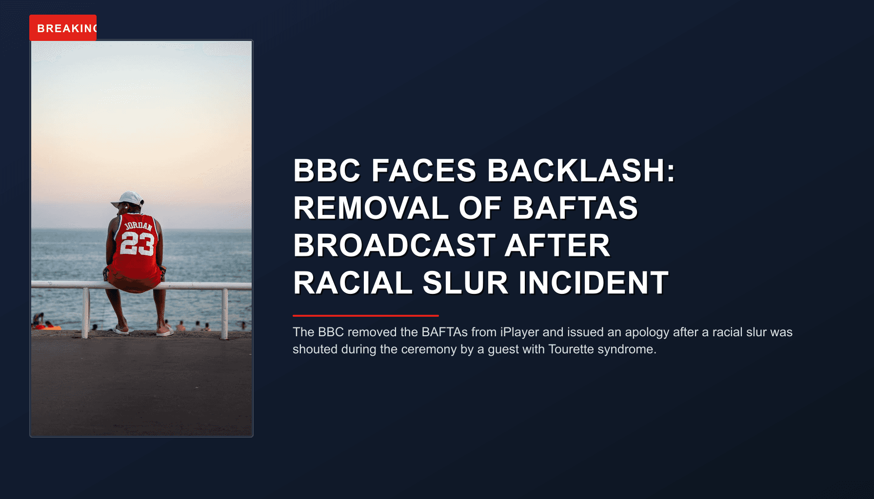 BREAKING: BBC FACES BACKLASH: REMOVAL OF BAFTAS BROADCAST AFTER RACIAL SLUR INCIDENT — VPNews