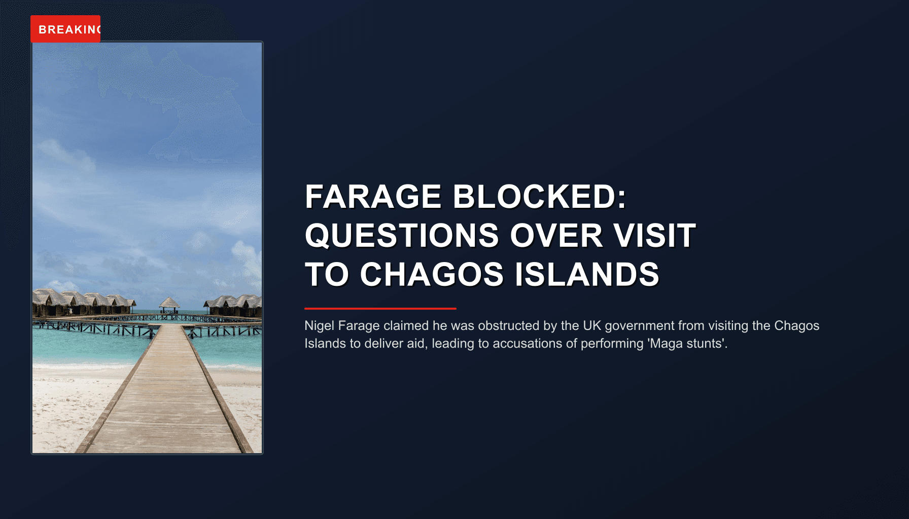 BREAKING: FARAGE BLOCKED: QUESTIONS OVER VISIT TO CHAGOS ISLANDS — VPNews