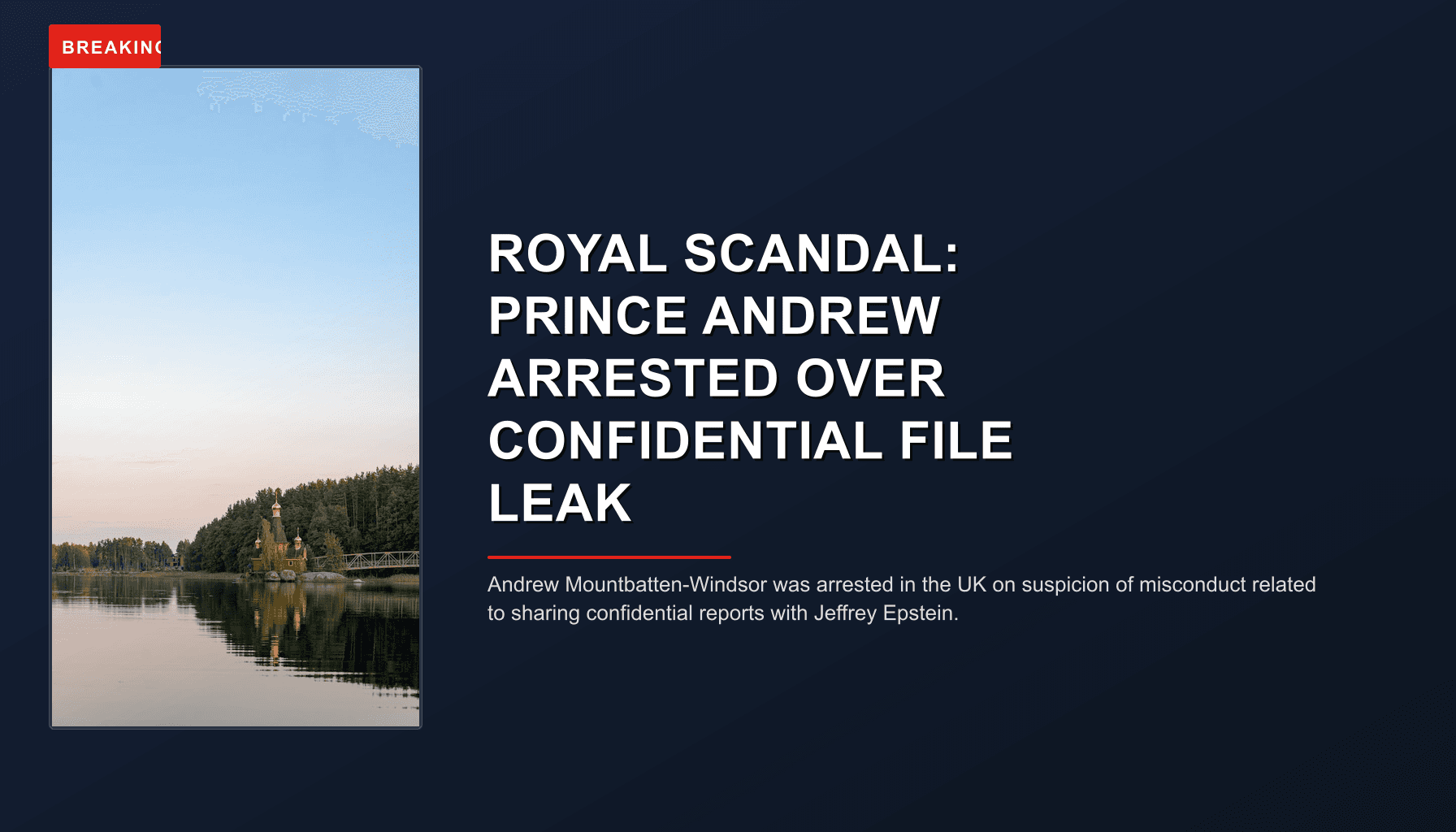BREAKING: ROYAL SCANDAL: PRINCE ANDREW ARRESTED OVER CONFIDENTIAL FILE LEAK — VPNews
