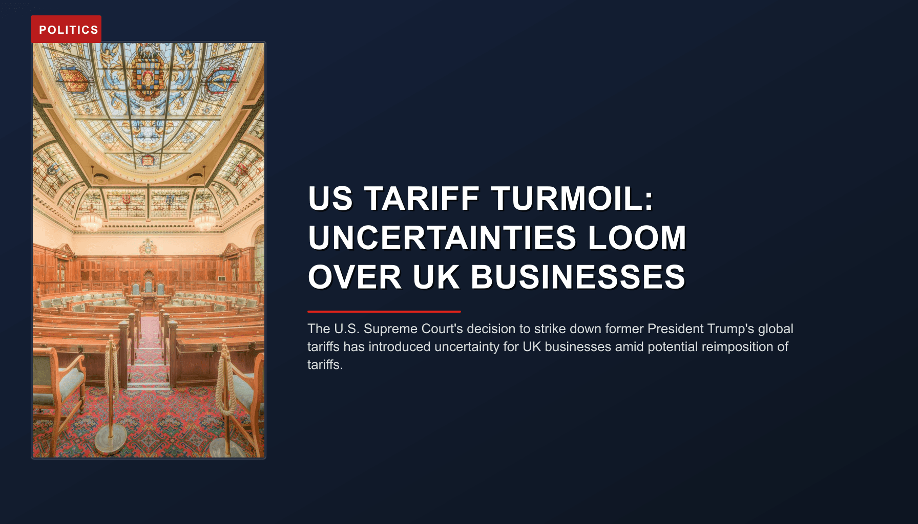 POLITICS: US TARIFF TURMOIL: UNCERTAINTIES LOOM OVER UK BUSINESSES — VPNews