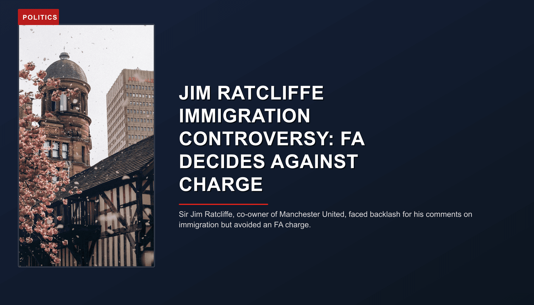 POLITICS: JIM RATCLIFFE IMMIGRATION CONTROVERSY: FA DECIDES AGAINST CHARGE — VPNews