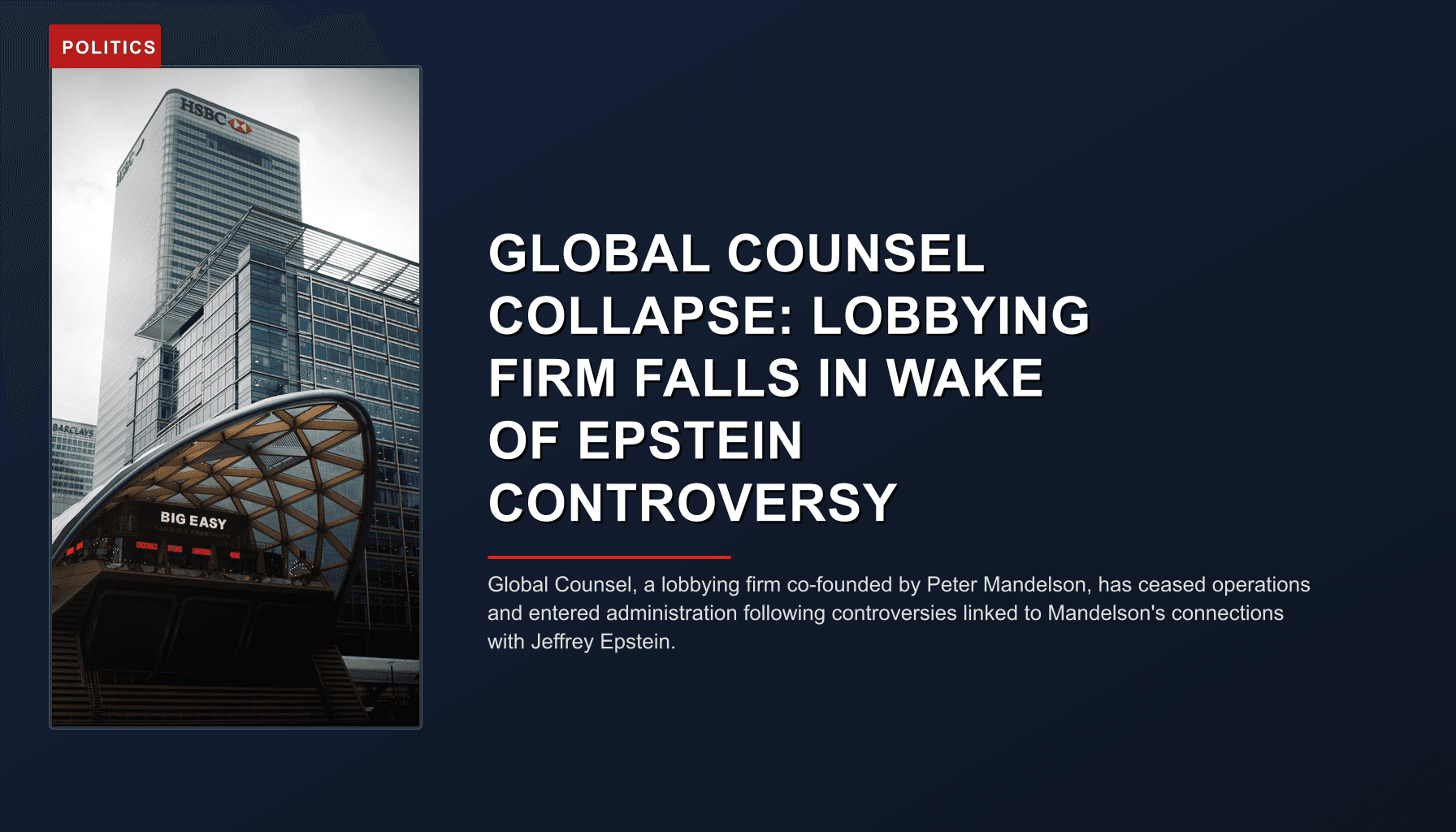 POLITICS: GLOBAL COUNSEL COLLAPSE: LOBBYING FIRM FALLS IN WAKE OF EPSTEIN CONTROVERSY — VPNews
