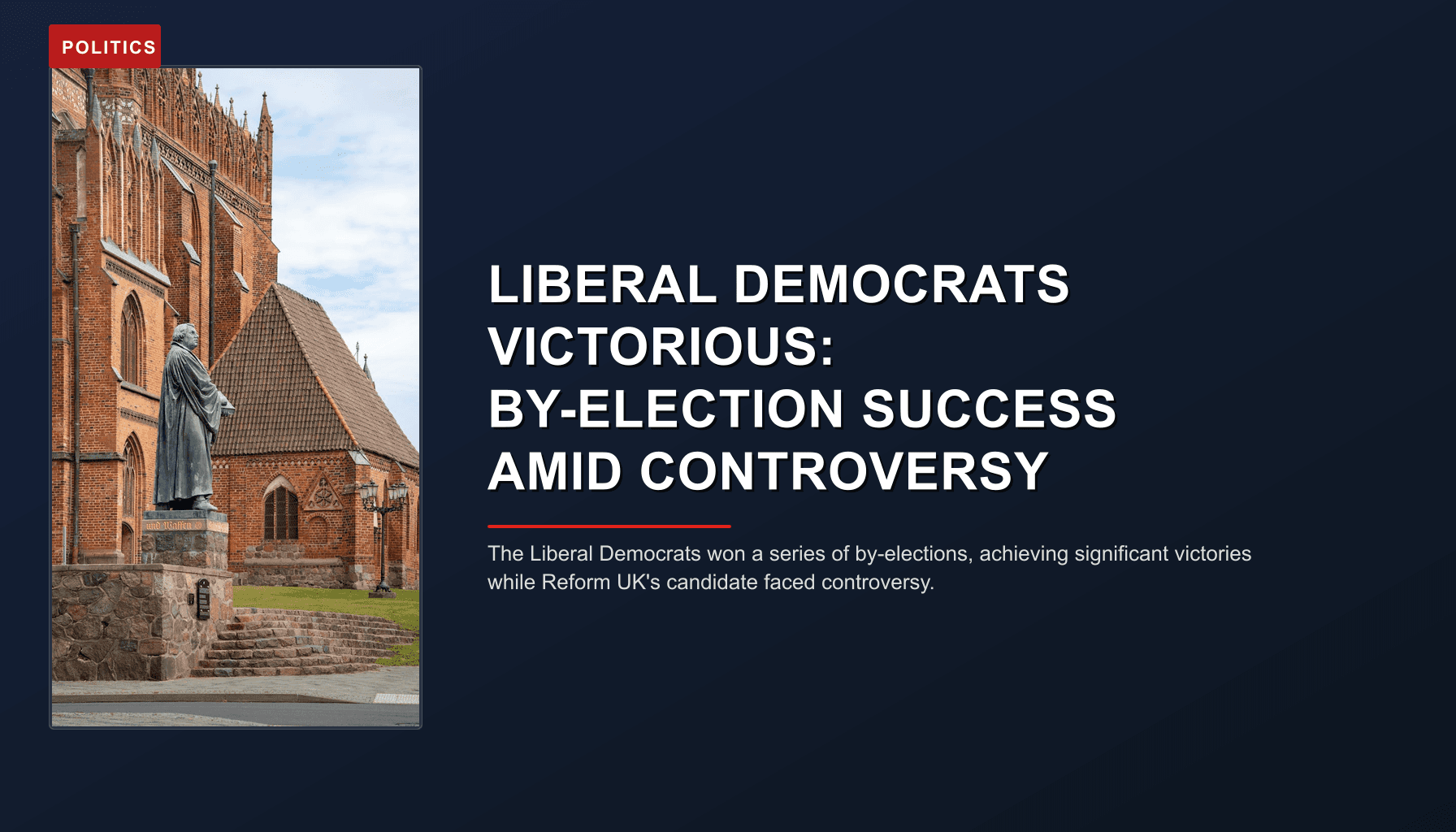 POLITICS: LIBERAL DEMOCRATS VICTORIOUS: BY-ELECTION SUCCESS AMID CONTROVERSY — VPNews