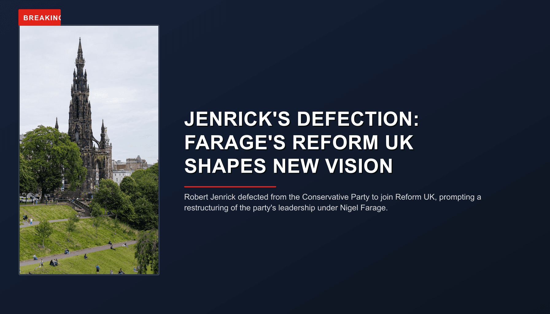BREAKING: JENRICK'S DEFECTION: FARAGE'S REFORM UK SHAPES NEW VISION — VPNews