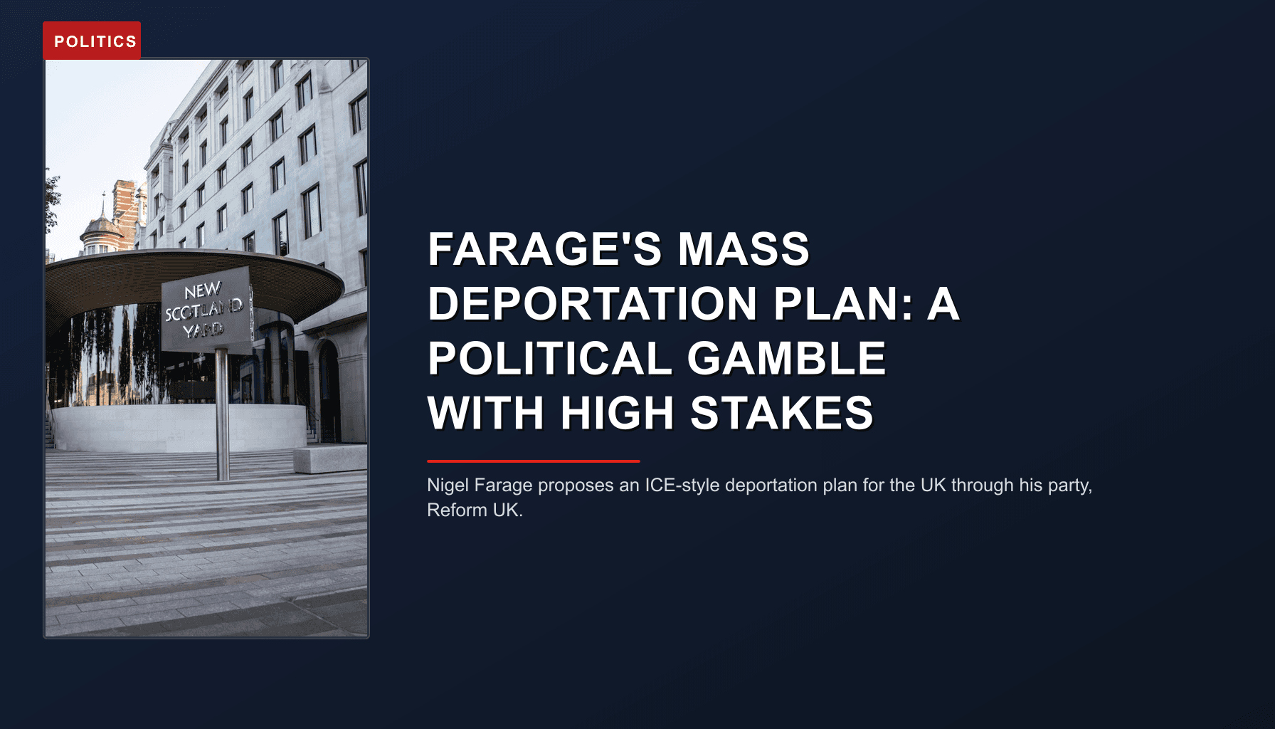 POLITICS: FARAGE'S MASS DEPORTATION PLAN: A POLITICAL GAMBLE WITH HIGH STAKES — VPNews