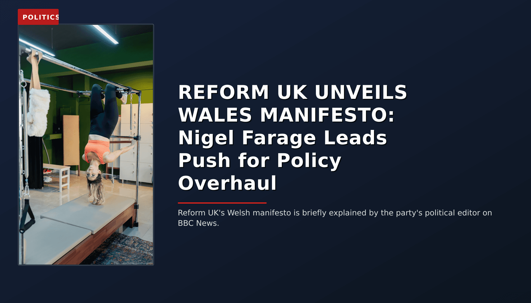 POLITICS: REFORM UK UNVEILS WALES MANIFESTO: Nigel Farage Leads Push for Policy Overhaul — VPNews
