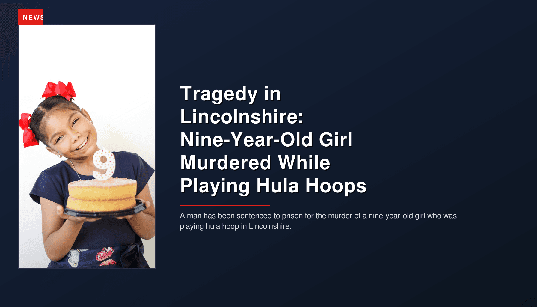 Tragedy in Lincolnshire: Nine-Year-Old Girl Murdered While Playing Hula Hoops