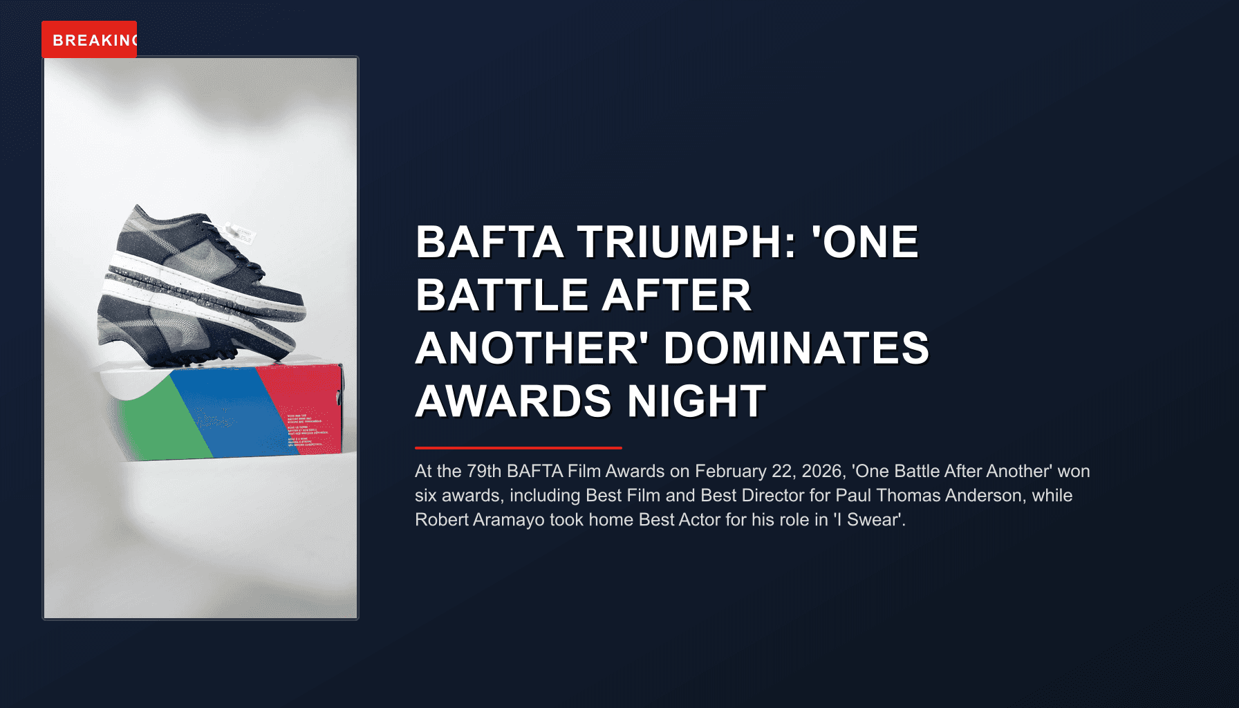 BREAKING: BAFTA TRIUMPH: 'ONE BATTLE AFTER ANOTHER' DOMINATES AWARDS NIGHT — VPNews
