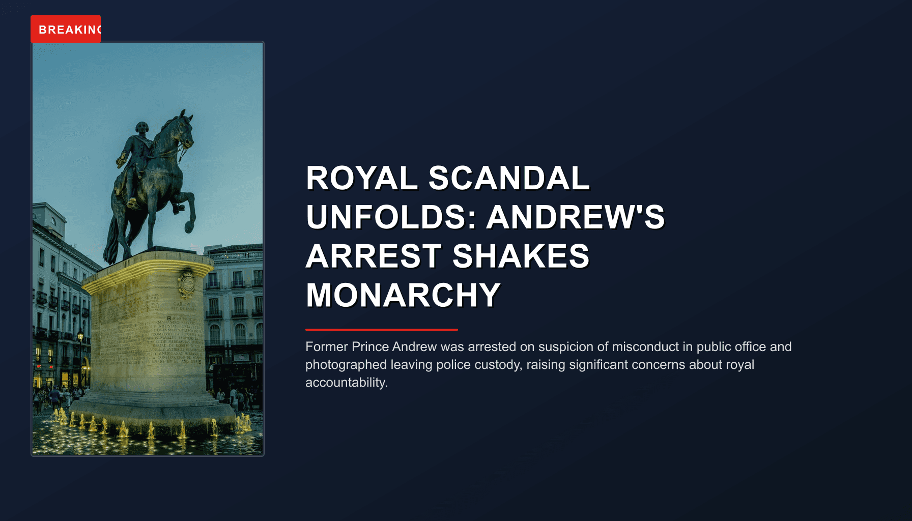 BREAKING: ROYAL SCANDAL UNFOLDS: ANDREW'S ARREST SHAKES MONARCHY — VPNews